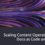 Title slide of Scaling Content Operations with Docs as Code and Robots Screen shot of colorful laser lines